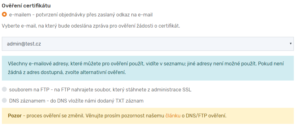 Alternativní možnost ověření DV certifikátu v objednávce Alternativní možnost ověření DV certifikátu